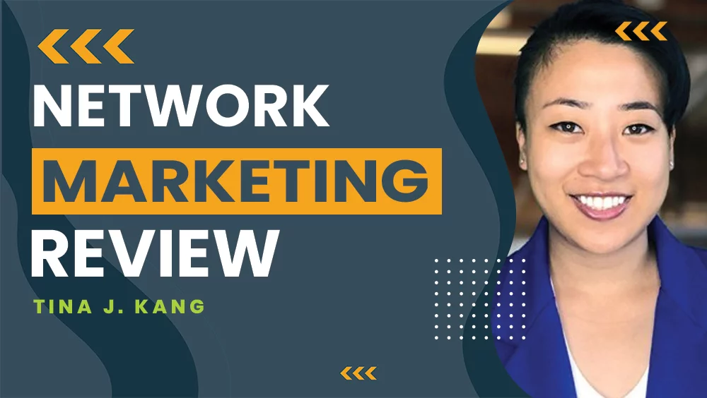 Reviewing Tina J Kang's MLM Coaching - Degree Finders