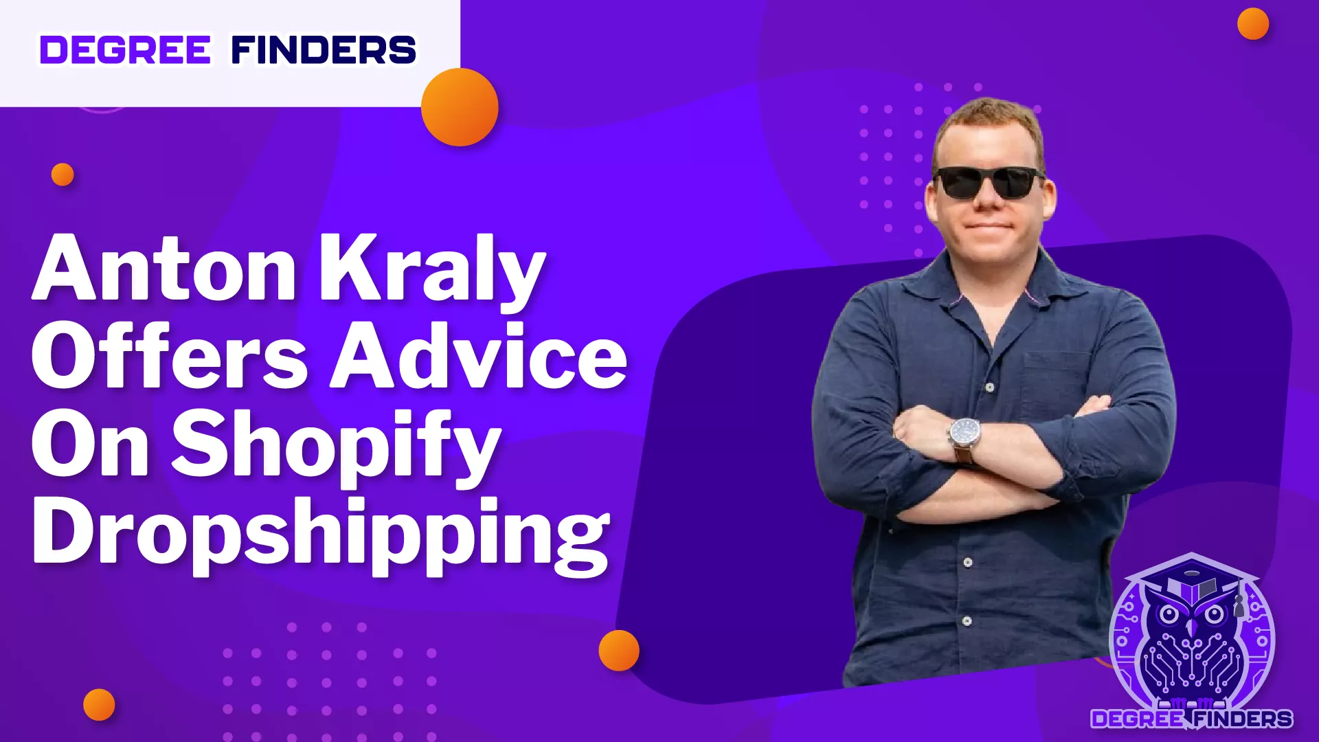 Anton Kraly Offers Advice On Shopify Dropshipping
