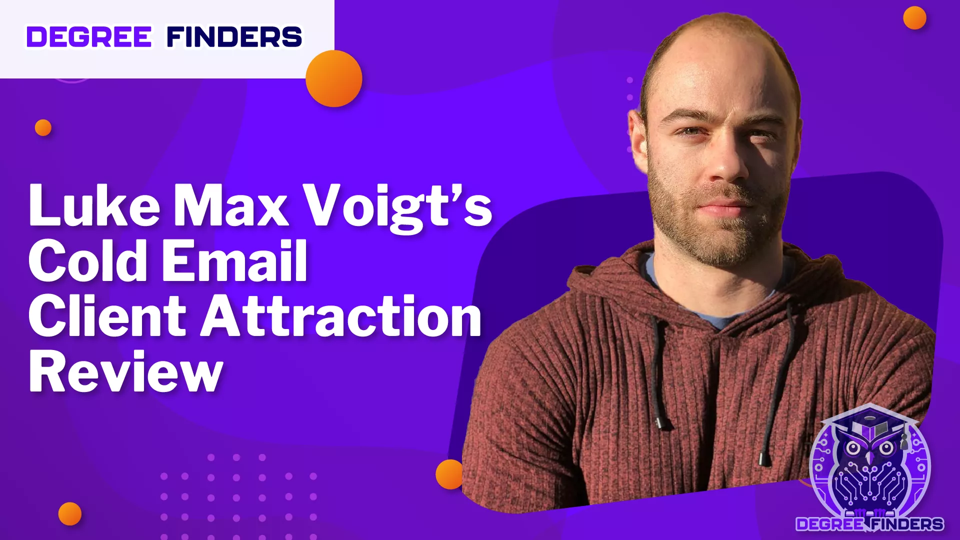 Luke Max Voigt’s Cold Email Client Attraction Review