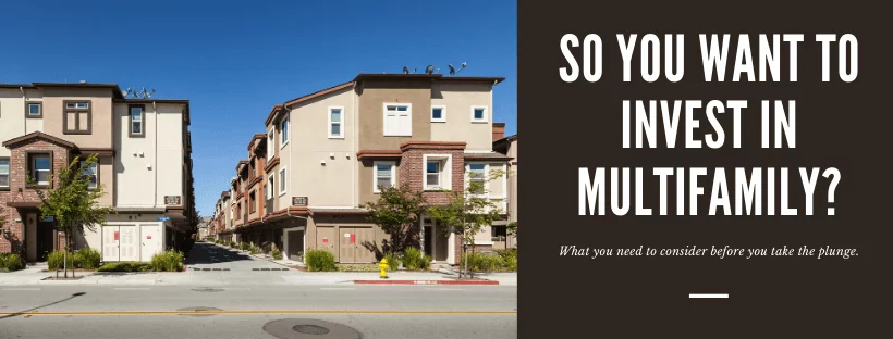 Is Multifamily Real Estate Investing Expensive